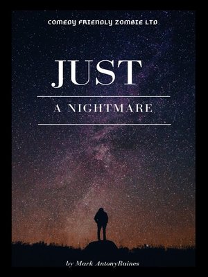 cover image of Just a Nightmare